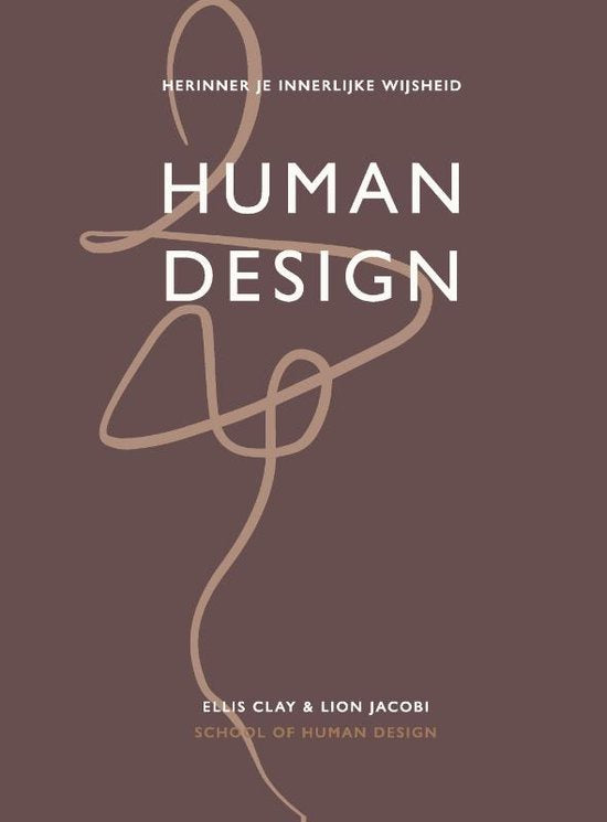 Human Design - Herinner je innerlijke wijsheid