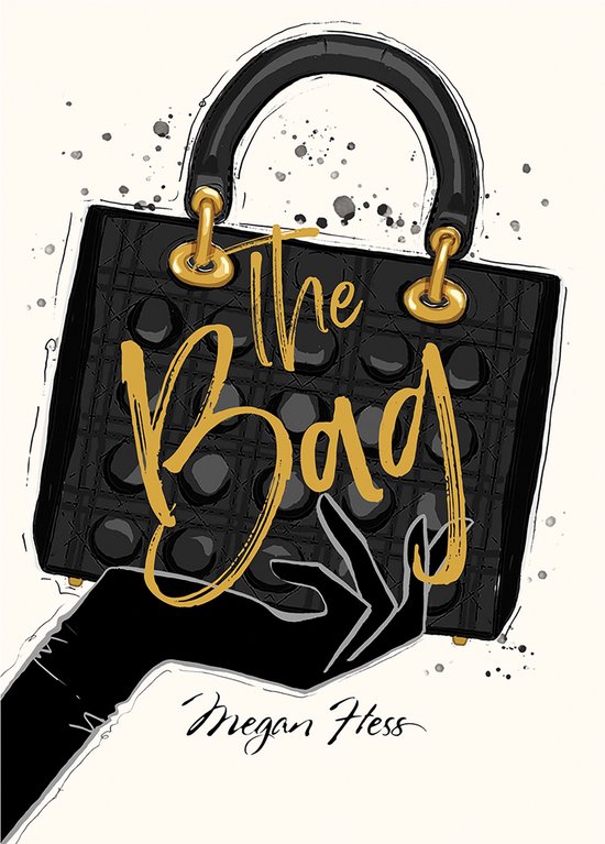 The Ultimate Fashion Wardrobe- Megan Hess: The Bag